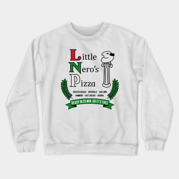 Little Nero's Pizza (White tee) Crewneck Sweatshirt by Sharkshock